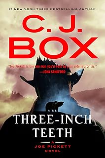 Three-Inch Teeth, by C. J. Box in the library catalog